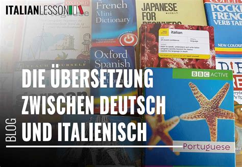 deutsch-italienisch|deutsch italienisch übersetzung.